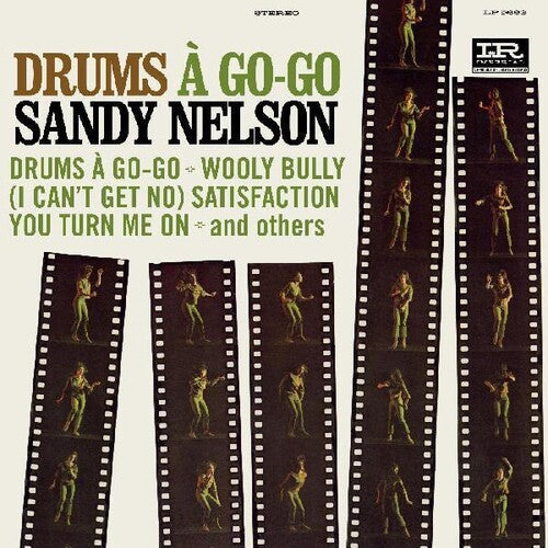 Sandy Nelson - Sandy Nelson - Drums A Go-go