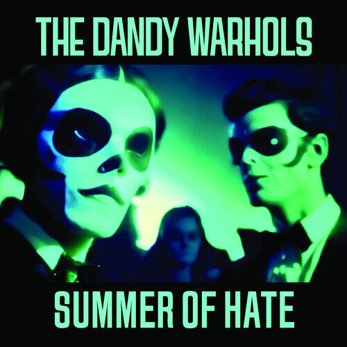 The Dandy Warhols - The Dandy Warhols - Summer Of Hate / Love Song