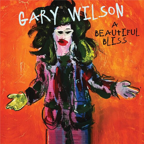 Gary Wilson - Gary Wilson - A Beautiful Bliss