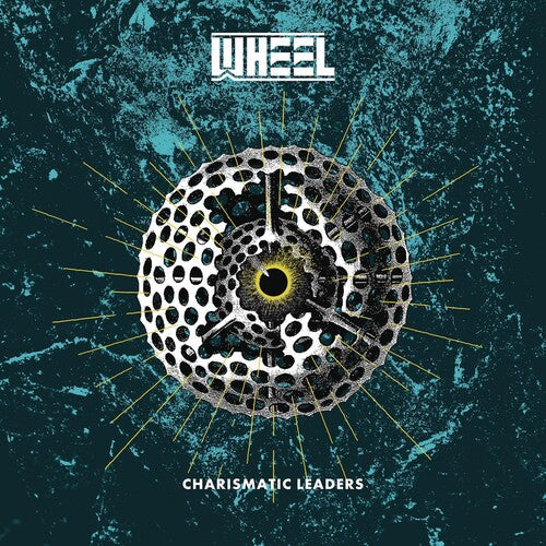 The Wheel - The Wheel - Charismatic Leaders