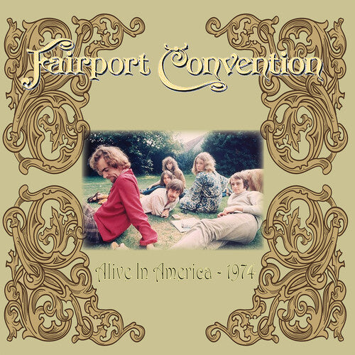 Fairport Convention - Fairport Convention - Alive in America 1974