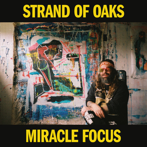 Strand of Oaks - Strand of Oaks - Miracle Focus