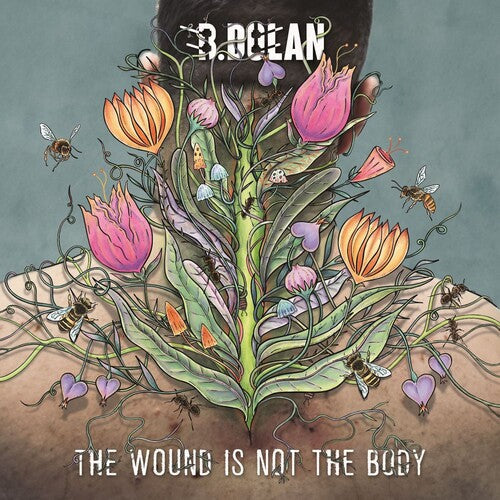 B. Dolan - B. Dolan - The Wound Is Not the Body