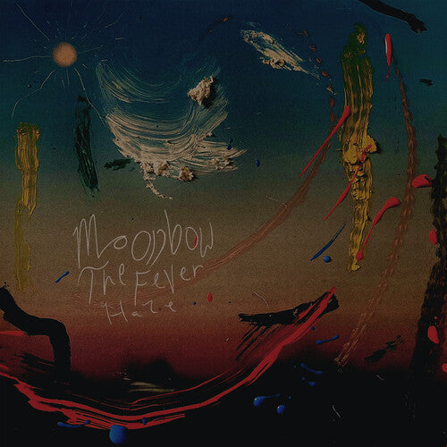 The Fever Haze - The Fever Haze - Moonbow