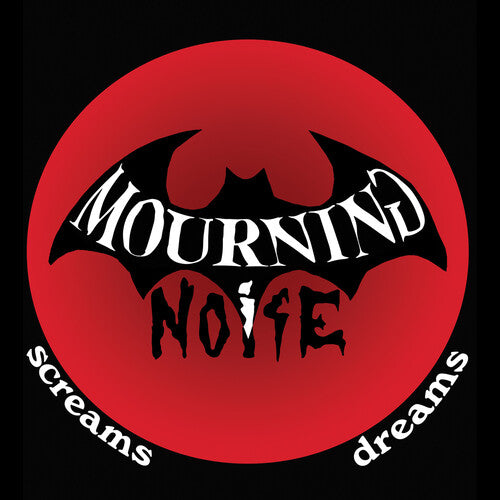 Mourning Noise - Mourning Noise - Screams / Dreams