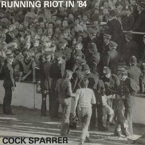 Cock Sparrer - Cock Sparrer - Running Riot In '84 [180-gram]