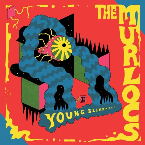 The Murlocs - The Murlocs - Young Blindness