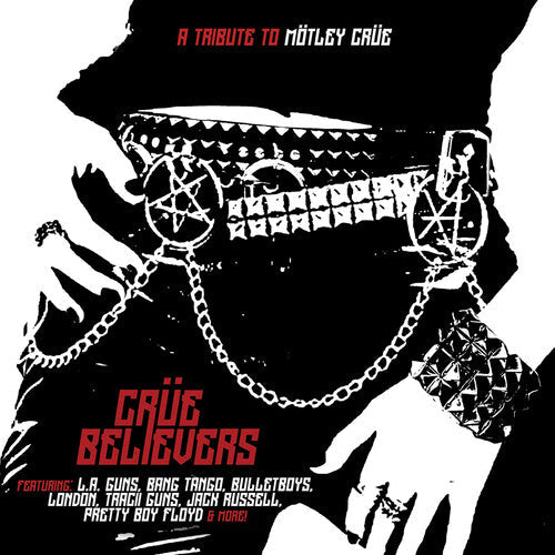 Various Artists - Various Artists - Crue Believers (A Tribute to Motley Crue)