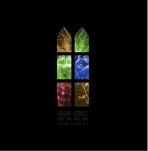 Jason and the 400 Unit Isbell - Jason and the 400 Unit Isbell - Live From The Ryman 2 [2LP]