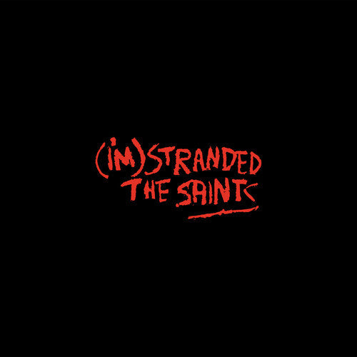The Saints - The Saints - I'm Stranded [4LP Box Set]