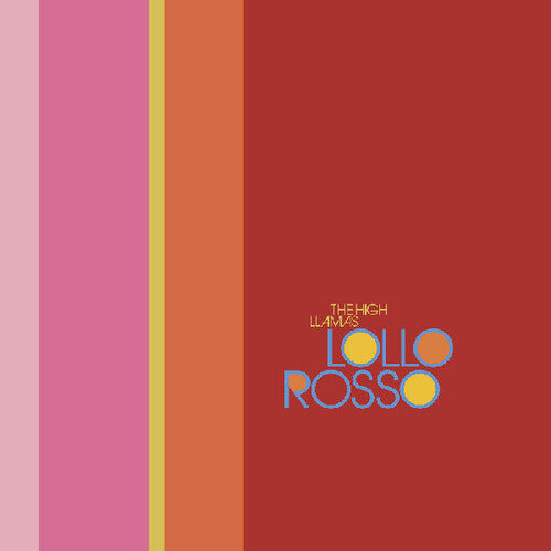 The High Llamas - The High Llamas - Lollo Rosso