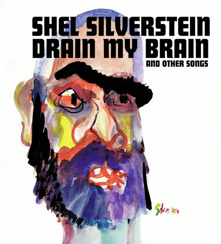 Shel Silverstein - Shel Silverstein - Drain My Brain