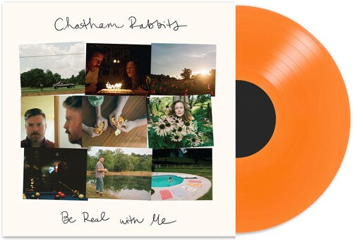 Chatham Rabbits - Chatham Rabbits - Be Real with Me [Transparent Orange]