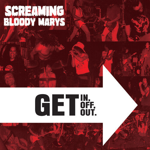 Screaming Bloody Marys - Screaming Bloody Marys - Get in, Get Off. Get Out. [Clear]