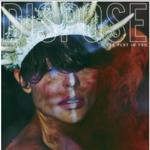The Plot in You - The Plot in You - DISPOSE