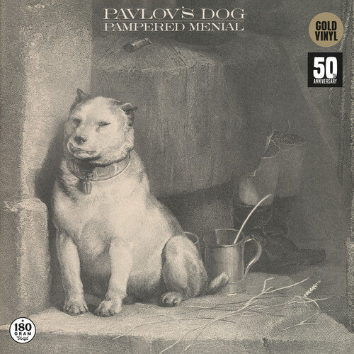 Pavlov's Dog - Pavlov's Dog - Pampered Menial [Gold]