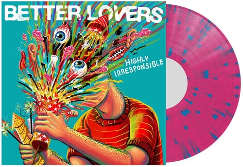 Better Lovers - Better Lovers - Highly Irresponsible [Pink & Blue Splatter]