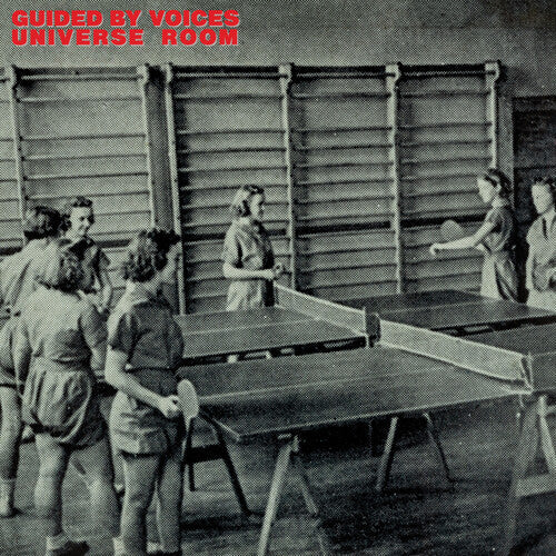 Guided by Voices - Guided by Voices - Universe Room