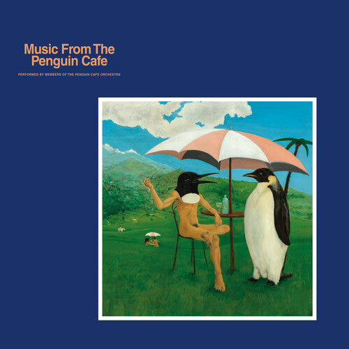 The Penguin Cafe Orchestra - The Penguin Cafe Orchestra - Music From the Penguin Cafe [Blue]