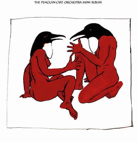 The Penguin Cafe Orchestra - The Penguin Cafe Orchestra - The Penguin Cafe Mini Album [Red]