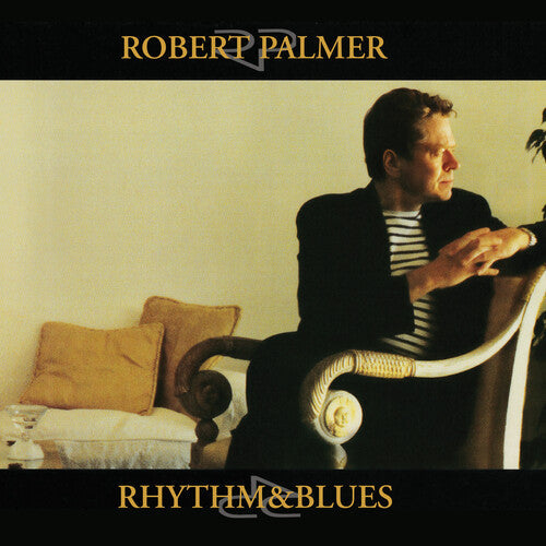 Robert Palmer - Robert Palmer - Rhythm & Blues [2LP]