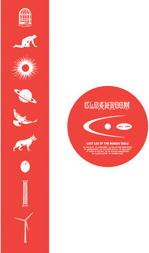 Cloakroom - Cloakroom - Last Leg Of The Human Table [Clear]