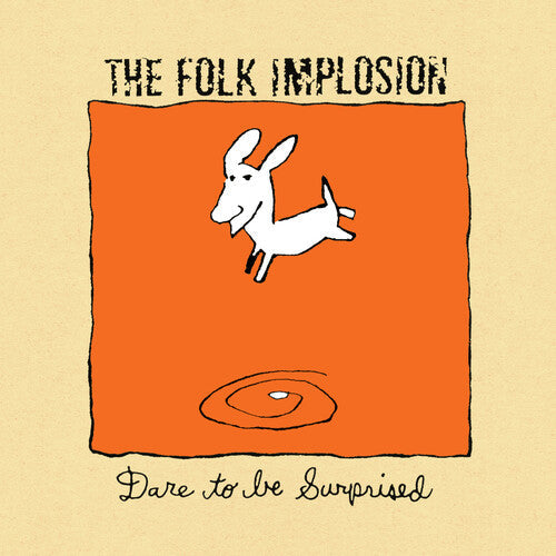 Folk Implosion - Folk Implosion - Dare to Be Surprised [White]