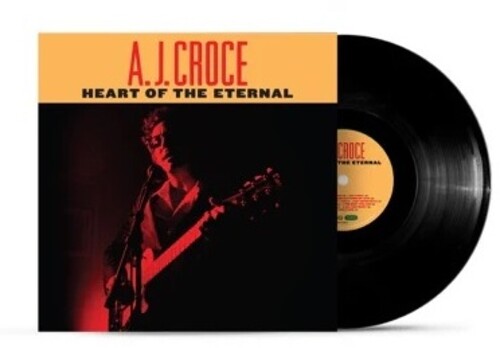 A.J. Croce - A.J. Croce - Heart Of The Eternal