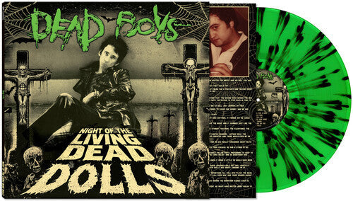 Dead Boys - Dead Boys - Night Of The Living Dead Dolls [Green & Black Splatter]