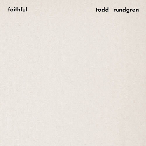 Todd Rundgren - Todd Rundgren - Faithful (Premium Sound Edition)