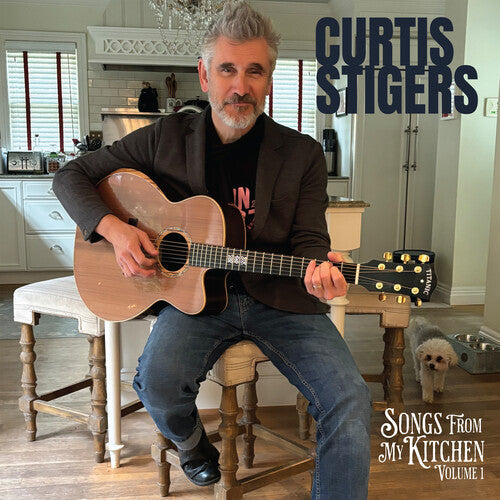 Curtis Stigers - Curtis Stigers - Songs From My Kitchen, Volume 1