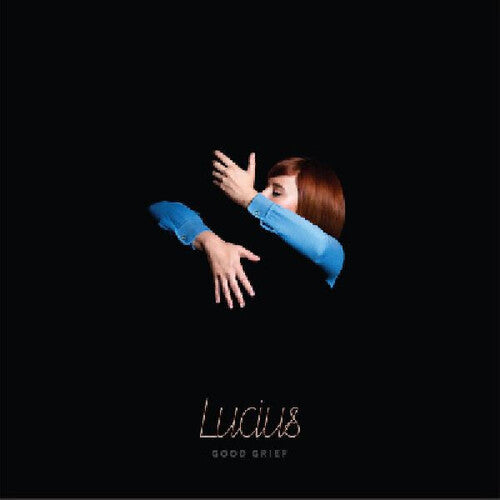 Lucius - Lucius - Good Grief