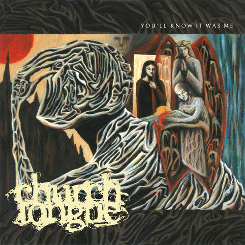 Church Tongue - Church Tongue - You'll Know It Was Me