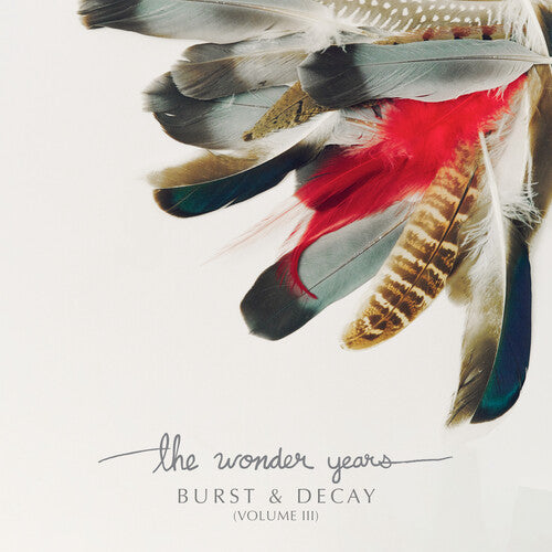 The Wonder Years - The Wonder Years - Burst & Decay Vol. 3 [White]