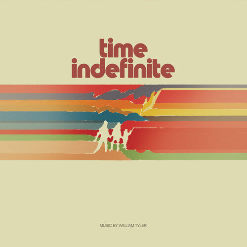 William Tyler - William Tyler - Time Indefinite