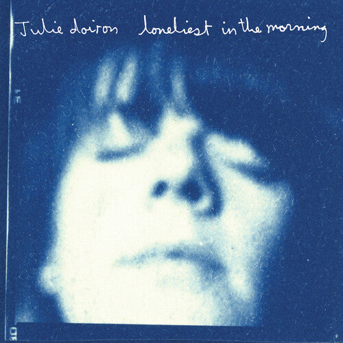 Julie Doiron - Julie Doiron - Loneliest in the Morning