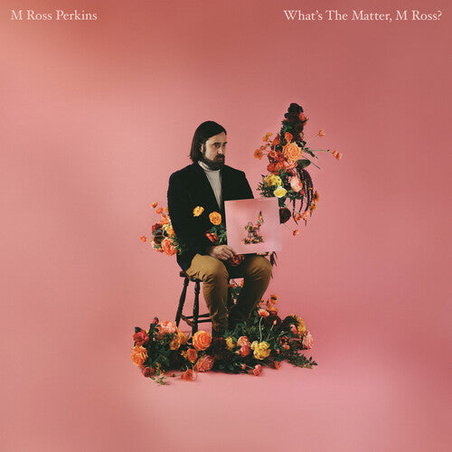 M Ross Perkins - M Ross Perkins - What's the Matter, M Ross? [Purple/Pink]