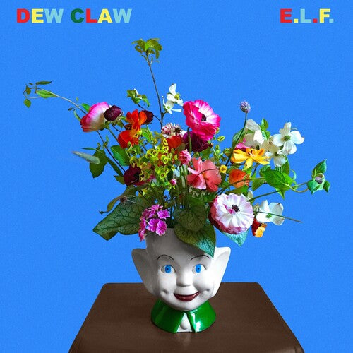 Dew Claw - Dew Claw - E.L.F.