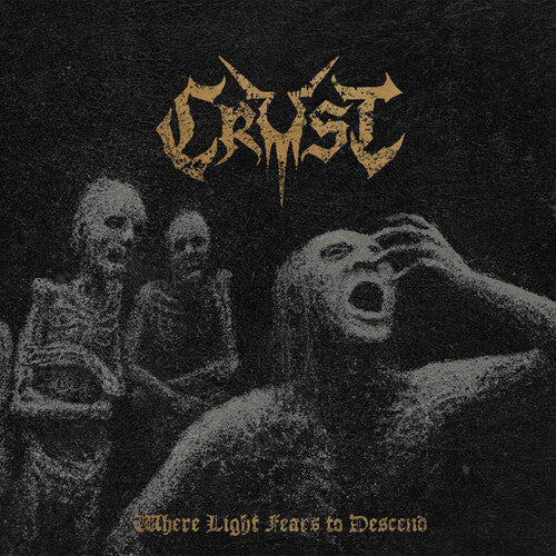 Crust - Crust - Where Light Fears to Descend