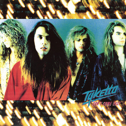 Tyketto - Tyketto - Don't Come Easy