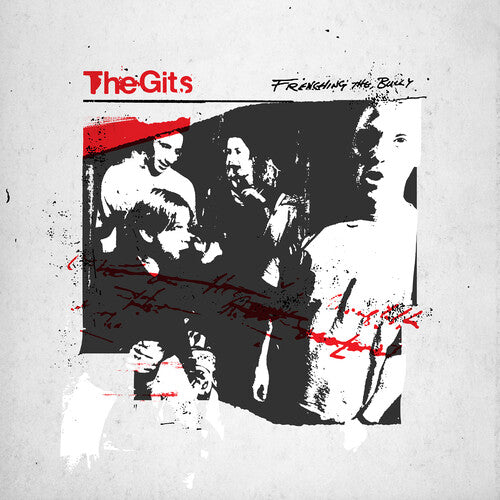 The Gits - The Gits - Frenching the Bully [Red]