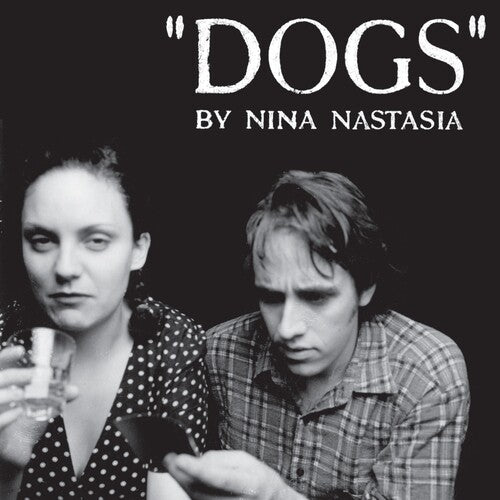 Nina Nastasia - Nina Nastasia - Dogs [White]