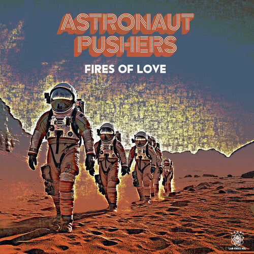 Astronaut Pushers - Astronaut Pushers - Fires of Love (EP)