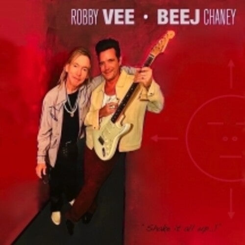 Robby Vee & Beej Chaney - Robby Vee & Beej Chaney - Shake It All Up