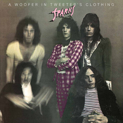 Sparks - Sparks - A Woofer In Tweeters Clothing