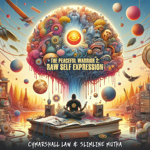 Cymarshall Law - Cymarshall Law - The Peaceful Warrior 2: Raw Self Expression