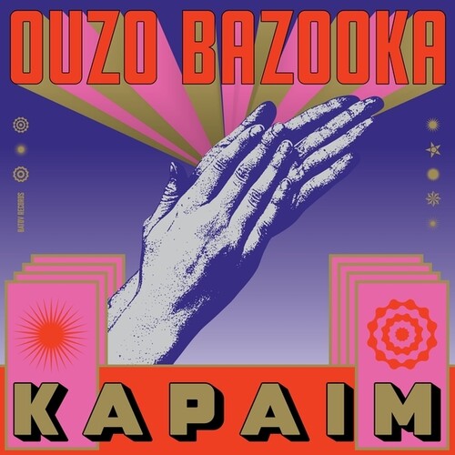 Ouzo Bazooka - Ouzo Bazooka - Kapaim