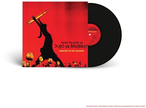 Malakian & Scars on Broadway - Malakian & Scars on Broadway - Addicted To The Violence