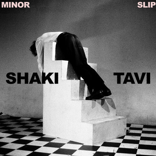 Shaki Tavi - Shaki Tavi - Minor Slip