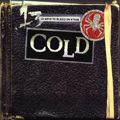 Cold - Cold - 13 Ways To Bleed On Stage